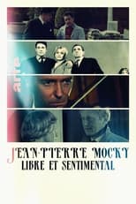 Poster for Jean-Pierre Mocky, libre et sentimental 