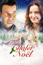 Le chalet de Noël serie streaming