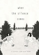 Poster for When The Silence Comes 