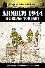 Arnhem 1944 A Bridge Too Far Collection poster