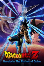 Dragonball Z Special: Son-Gokus Vater - Das Bardock Special
