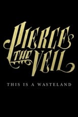 Poster di Pierce the Veil: This Is a Wasteland