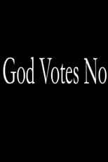 Poster for God Votes No