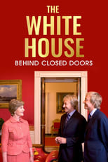 Poster for The White House: Behind Closed Doors