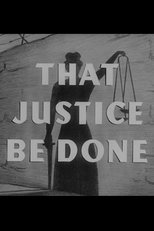 Poster for That Justice Be Done 