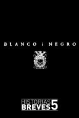 Poster for Blanco i negro 