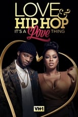 Poster di Love & Hip Hop: It’s a Love Thing