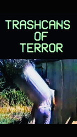 Trashcans of Terror poster