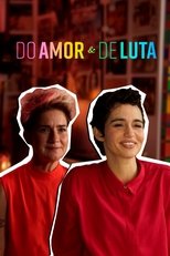 Poster for Do Amor e de Luta Season 1