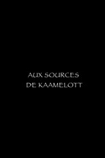Aux sources de Kaamelott poster