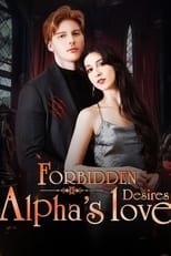 Poster for Forbidden Desires: Alpha's Love