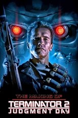 The Making of 'Terminator 2: Judgment Day' poster movie