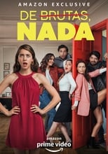 Poster for De brutas nada Season 2