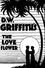 The Love Flower (1920)