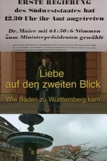 Poster for Liebe auf den zweiten Blick - Wie Baden zu Württemberg kam 