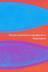 Foram os peixes a inaugurar a linguagem