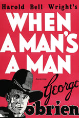 Poster for When a Man's a Man