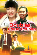 Poster for Doubles Cause Troubles 