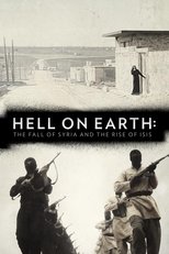 Poster for Hell on Earth: The Fall of Syria and the Rise of ISIS