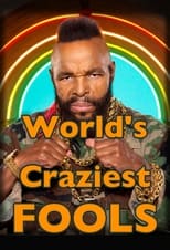 Poster for World's Craziest Fools