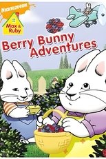Max and Ruby - Berry Bunny Adventures