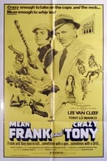 Poster for Mean Frank and Crazy Tony