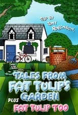 Poster for Tales From Fat Tulip's Garden Season 2