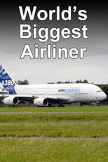 World's Biggest Airliner: The Airbus A380 (2004) poster
