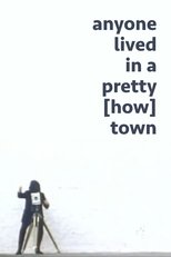 Poster for anyone lived in a pretty [how] town 