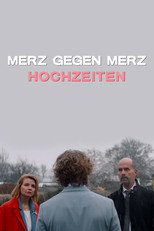 Merz gegen Merz - Hochzeiten poster