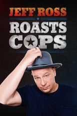 Poster for Jeff Ross Roasts Cops