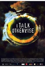 Poster for I Talk Otherwise