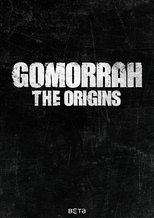 Gomorrah - The Origins