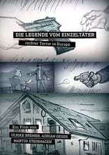 Poster di Die Legende vom Einzeltäter: Rechter Terror in Europa