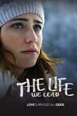 Poster for The Life We Lead