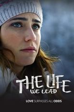 Poster for The Life We Lead