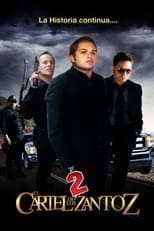 Poster for El Cartel de los Zantos 2 