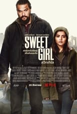 Image Sweet Girl (2021) สวีทเกิร์ล