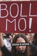 Poster for Boll Mo: Sexism in Kosova 