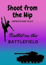 Ballet on the Battlefield
