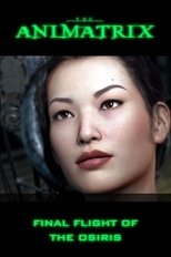 Film Animatrix (Animatrix : The final flight of the Osiris) streaming VF gratuit complet