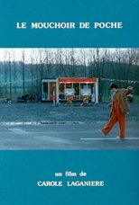 Le mouchoir de poche Le mouchoir de poche