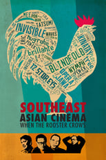 Poster for Southeast Asian Cinema – When the Rooster Crows