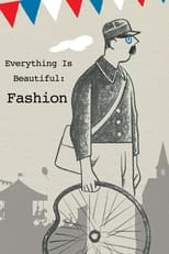 Poster for Everything Is Beautiful: Fashion 