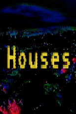 Poster for HOUSES