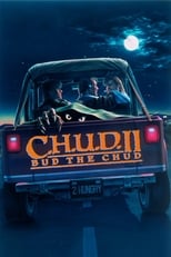 Poster for C.H.U.D. II: Bud the Chud