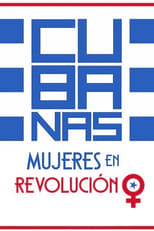 Poster for Cubanas, Women in Revolution 