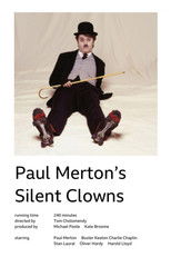 Paul Merton's Silent Clowns