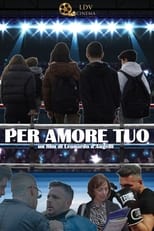 Poster for PER AMORE TUO