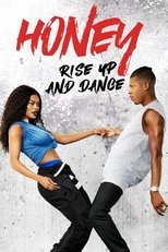 Honey : Rise Up and Dance